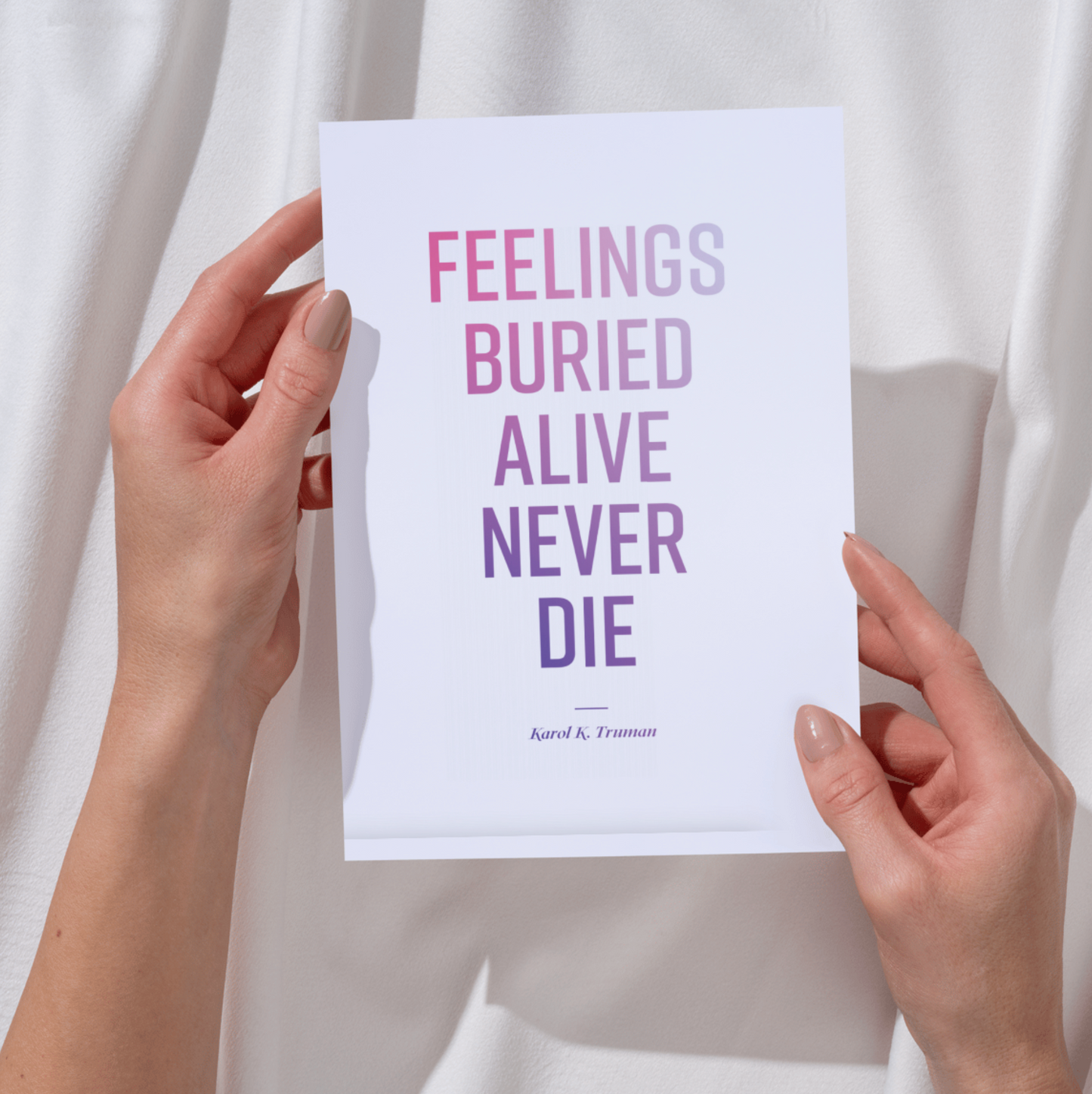 Feelings Buried Alive Never Die